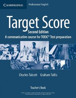 Target Score: A Communicative Course for TOEIC Test Preparation