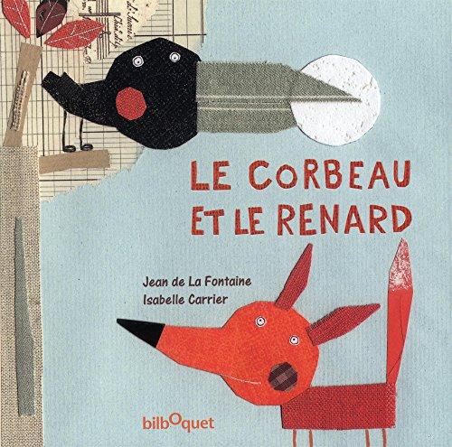 Le corbeau et le renard : une fable