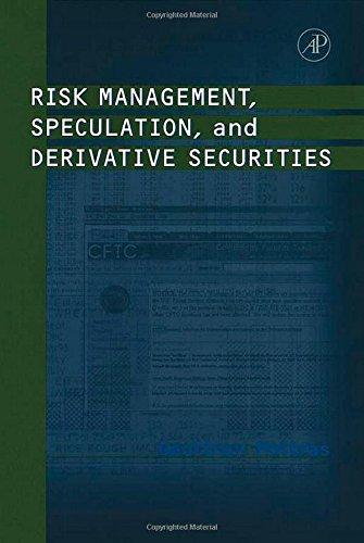 Risk Management, Speculation, and Derivative Securities