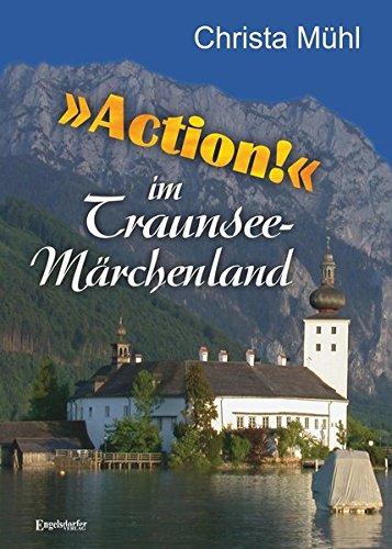 »Action!« im Traunsee-Märchenland