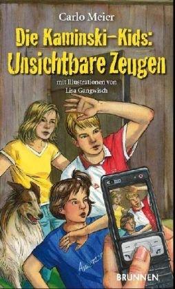 Die Kaminski-Kids. Unsichtbare Zeugen