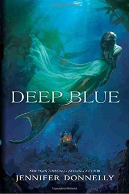 Waterfire Saga, Book One Deep Blue