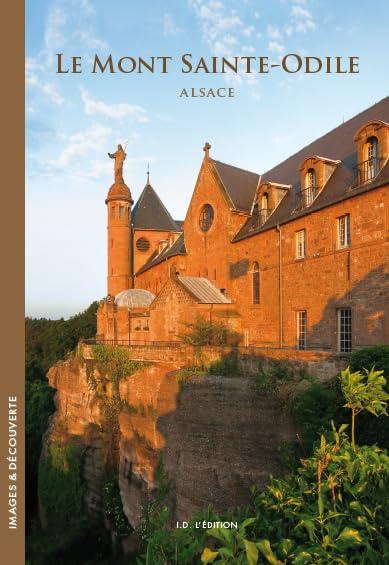 Le mont Sainte-Odile : Alsace