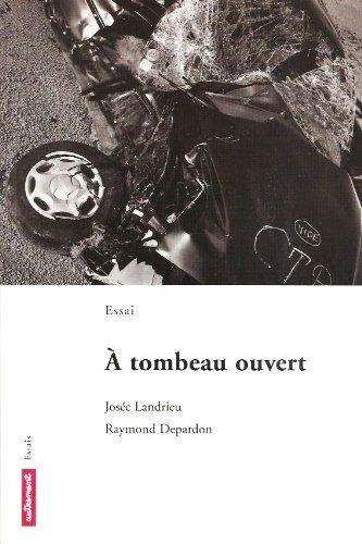 A tombeau ouvert