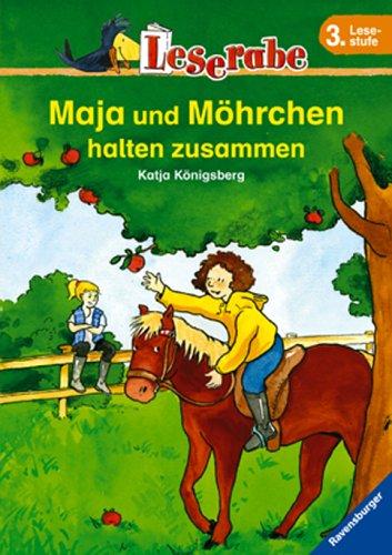 Leserabe. Maja und Möhrchen halten zusammen. 3. Lesestufe, ab 3. Klasse