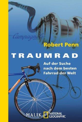 Traumrad: Auf der Suche nach dem besten Fahrrad der Welt