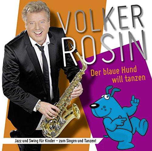 Der blaue Hund will tanzen - die CD: Jazz und Swing für Kinder - zum singen und tanzen