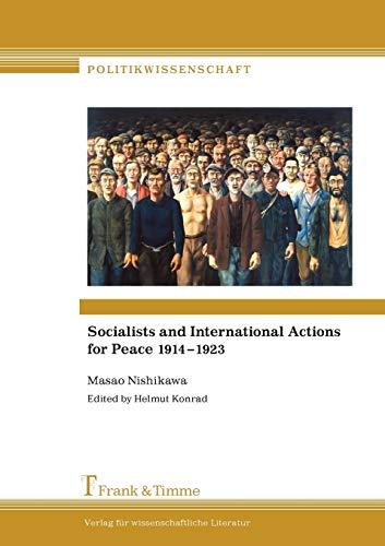 Masao Nishikawa: Socialists and International Actions for Peace 1914-1923