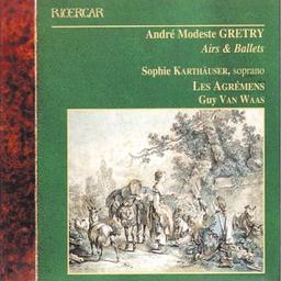 Grétry: Airs & Ballets / Karthäuser