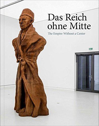 Das Reich ohne Mitte: The Empire Without a Center