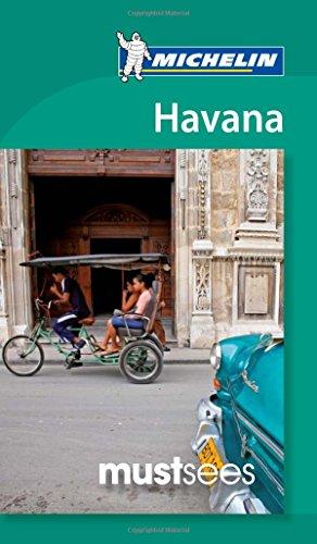 Havana Must Sees Guide (Michelin Must Sees Havana)