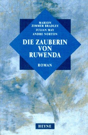 Die Zauberin von Ruwenda.