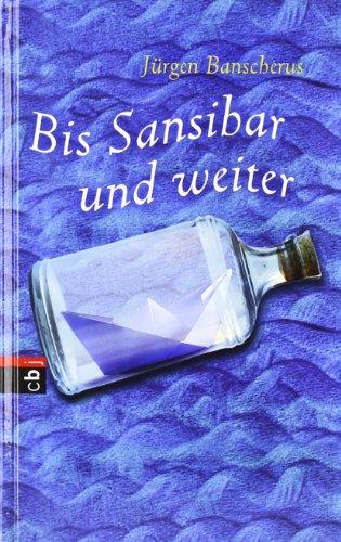 Bis Sansibar und weiter