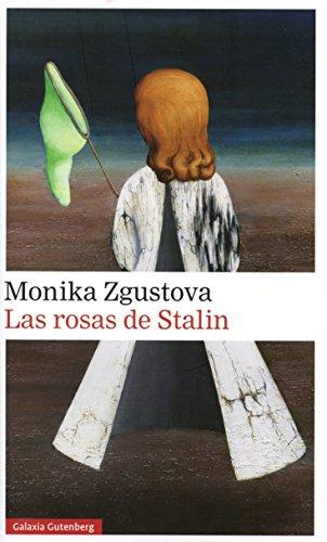 Las rosas de Stalin (Narrativa)