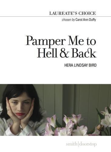 Duffy, C: Pamper Me to Hell & Back: Laureate's Choice 2018