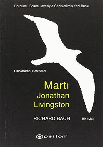 Marti Jonathan Livingston: Dördüncü Bölüm Ilavesiyle Genisletilmis Yeni Baski