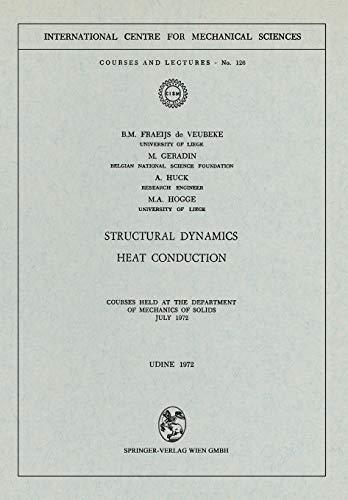 Structural Dynamics: Heat Conduction (CISM International Centre for Mechanical Sciences, 126, Band 126)