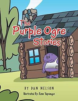 The Purple Ogre Stories