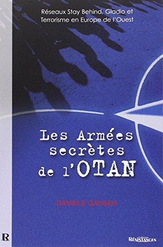 Les armées secrètes de l'Otan : réseaux stay behind, opération Gladio, et terrorisme en Europe de l'Ouest