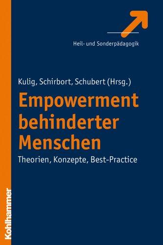 Empowerment behinderter Menschen  - Theorien, Konzepte, Best-Practice