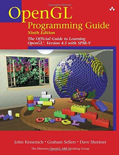 OpenGL Programming Guide: The Official Guide to Learning OpenGL, Version 4.5 with SPIR-V