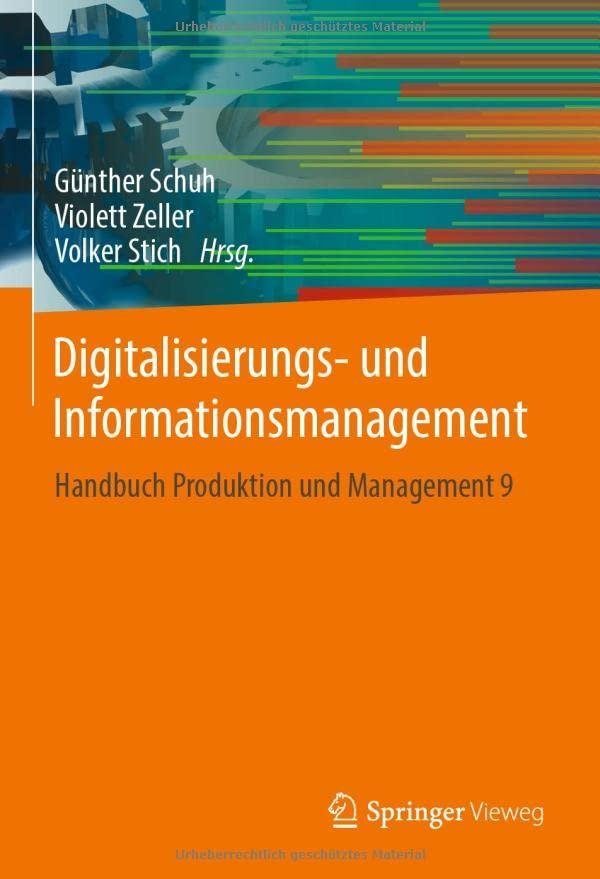 Digitalisierungs- und Informationsmanagement: Handbuch Produktion und Management 9 (VDI-Buch)