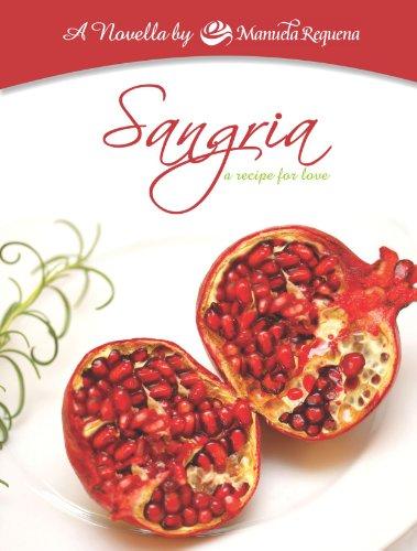 Sangria: A Recipe For Love