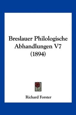 Breslauer Philologische Abhandlungen V7 (1894)