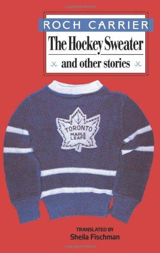 The Hockey Sweater and Other Stories