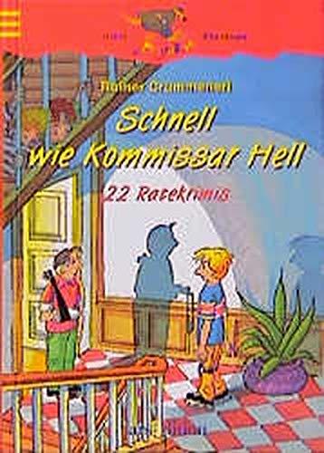 Schnell wie Kommissar Hell: 22 Ratekrimis (Känguru - Kinderroman / Ab 10 Jahren)