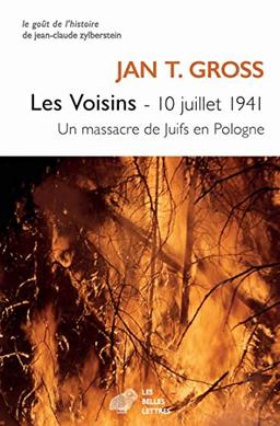 Les voisins, 10 juillet 1941 : un massacre en Pologne