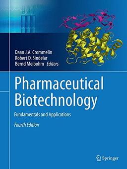 Pharmaceutical Biotechnology: Fundamentals and Applications