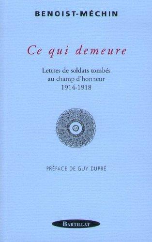 Ce qui demeure : lettres de soldats tombés au champ d'honneur 1914-1918