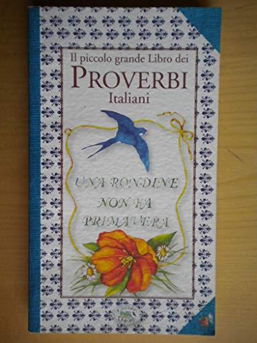 Il piccolo grande libro dei proverbi italiani