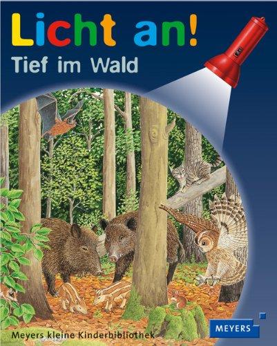 Tief im Wald: Licht an! 21