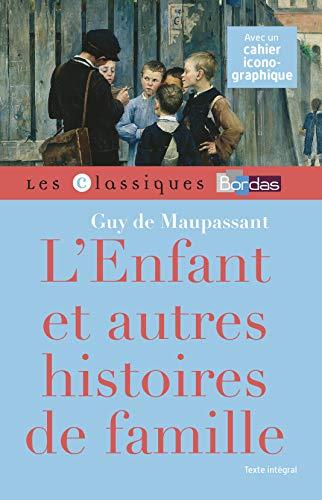 L'enfant : et autres histoires de famille