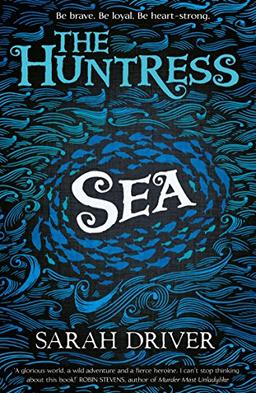 The Huntress 01: Sea (The Huntress Trilogy)