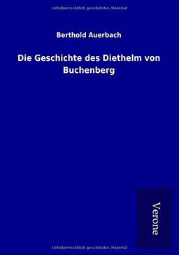 Die Geschichte des Diethelm von Buchenberg