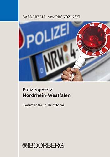 Polizeigesetz Nordrhein-Westfalen: Kommentar in Kurzform