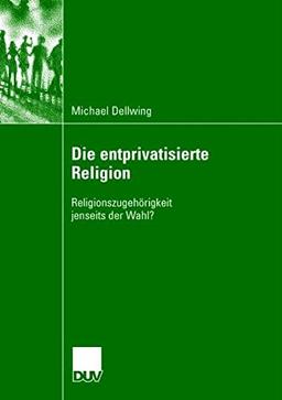 Die entprivatisierte Religion