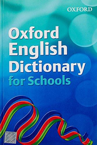 OXFORD ENGLISH DICTIONARY FOR SCHOOLS