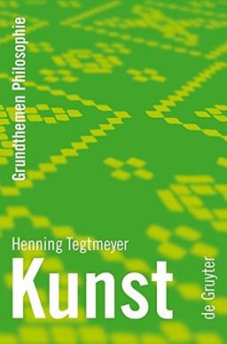 Kunst (Grundthemen Philosophie)