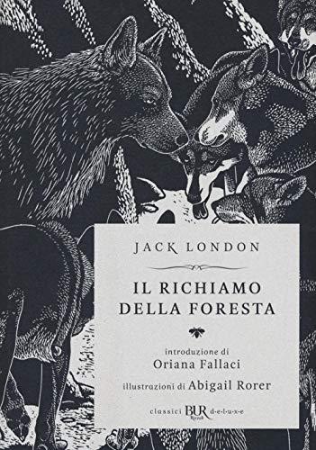 Il richiamo della foresta (BUR Classici BUR Deluxe)