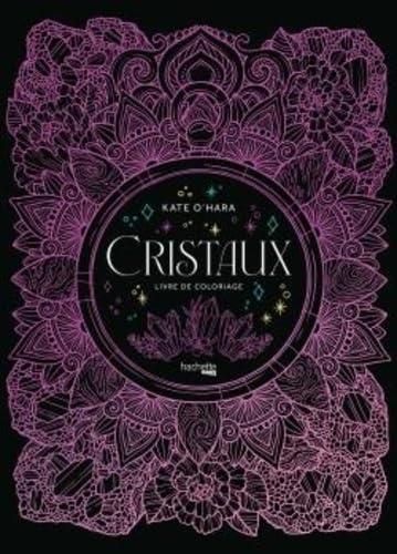 Cristaux : livre de coloriage