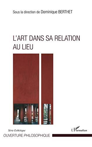 L'art dans sa relation au lieu