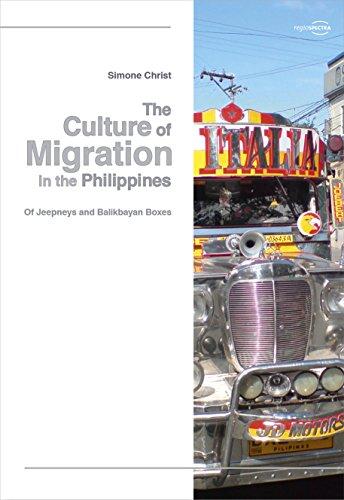 The Culture of Migration in the Philippines: Of Jeepneys and Balikbayan Boxes