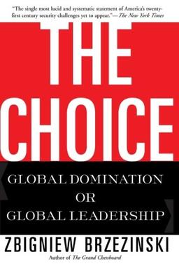 The Choice: Global Domination or Global Leadership