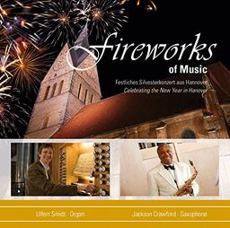 Fireworks - Festliches Silvesterkonzert aus Hannover