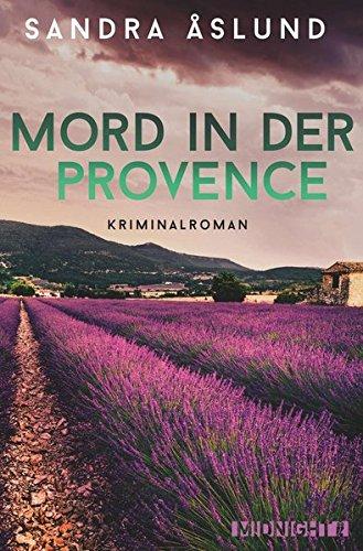 Mord in der Provence: Kriminalroman (Hannah Richter, Band 1)