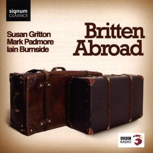 Britten Abroad - Lieder